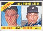 1966 Topps Bsbl. #209 F.Fisher/John Hiller- Autographed by Hiller