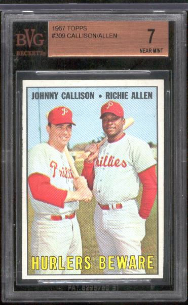 1967 Topps Bb- #309 Callison/Allen- BVG 7 Near Mint