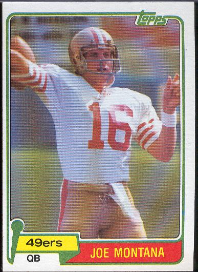1981 Topps Football- #216 Joe Montana RC, 49ers