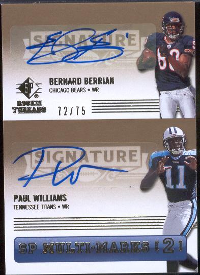 2007 SP Rookie Threads Football- "Multi-Marks Autographs Dual"- #SPM2-BW Bernard Berrian(Bears)/ Paul Williams(Titans)