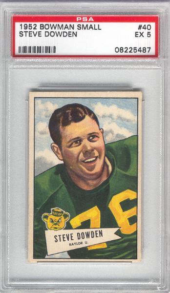 1952 Bowman Football Small- #40 Steve Dowden, Baylor(Green Bay Packers)- PSA Ex 5 