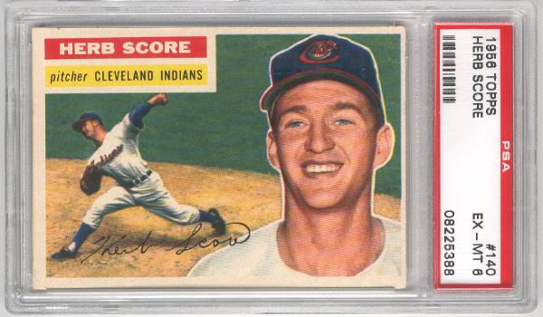 1956 Topps Baseball- #140 Herb Score, Indians- PSA Ex-Mt 6 