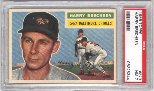 1956 Topps Baseball- #229 Harry Brecheen, Orioles- PSA NM 7 