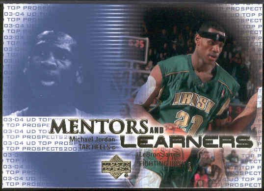 2003-04 Upper Deck Top Prospects Bskbl. “Mentors and Learners” #ML1 M.Jordan/LeBron James