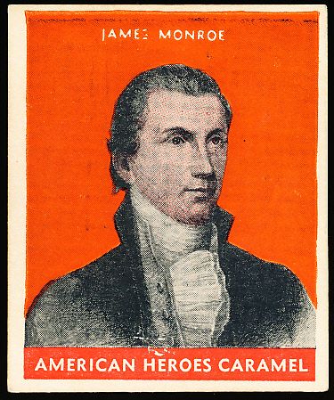 1932 R114 American Heroes Caramel “Presidents” Non-Sports #5 James Monroe