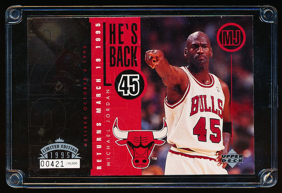 miljø Giftig opdragelse Lot Detail - 1995 Upper Deck Authenticated Bskbl. “He's Back- Michael Jordan  #45” Commemorative Card- 3 ½” x 5”