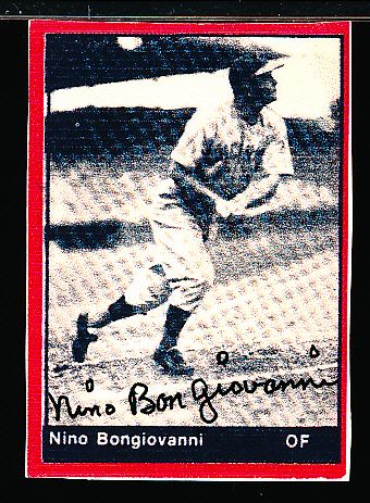 Nino Bongiovanni Autographed 1977 TCMA Bsbl. Card Reprint Photo