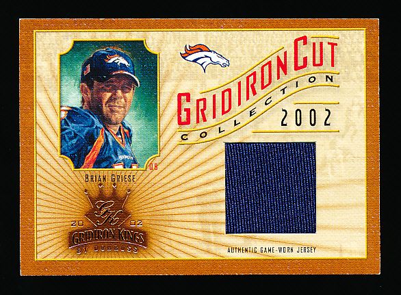 2002 Gridiron Kings Ftbl.- “Gridiron Cut”- #GC54 Brian Griese, Broncos- #261/400