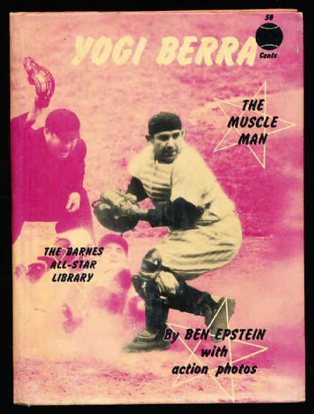 1951 Yogi Berra: The Muscle Man, by Ben Epstein