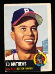1953 Topps Bb- #37 Eddie Mathews, Braves