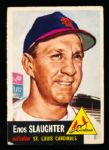 1953 Topps Bb- #41 Enos Slaughter, Cardinals- Hall of Famer!