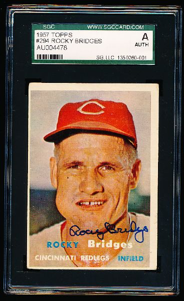 1957 Topps Bsbl. #294 Rocky Bridges, Reds- Tough Series- Autographed- SGC Authenticated