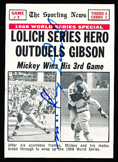 1969 Topps Bsbl. #168 Lolich Series Hero Outduels Gibson- Autographed by Mickey Lolich