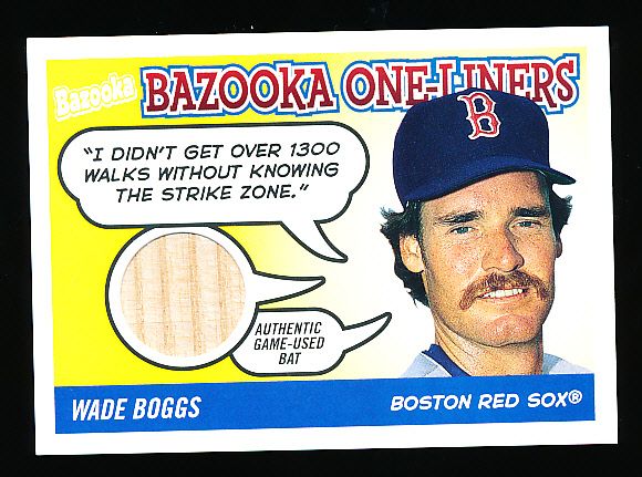 2004 Bazooka Bb- “One Liners Relics”- #BOL-WB1 Wade Boggs, Red Sox