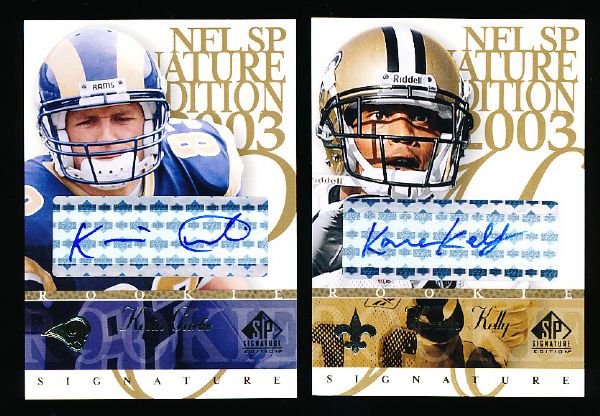 2003 SP Signature Edition Ftbl.- “Autographs Blue Ink”- 2 Diff.- Kevin Curtis (Rams) & Kareem Kelly (Saints)