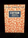 1943 Coca-Cola Our America Series “Cotton: Materials for a Thousand Needs” (F213 Series) Booklet with Glued in “Pictures” Set