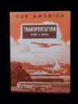 1943 Coca-Cola Our America Series “Transportation Builds a Nation” (F213 Series) Booklet with Glued in “Pictures” Set