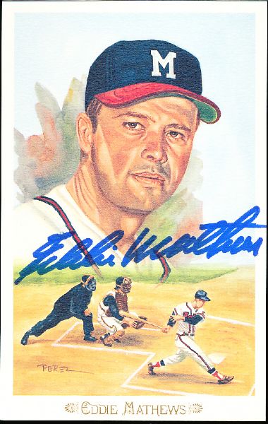 1989 Perez-Steele Celebration Bsbl. Postcard- #30 Eddie Mathews, Milwaukee Braves- Autographed