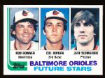 1982 Topps Bsbl. #21 Bonner/C. Ripken, Jr. RC/Schneider
