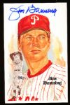 1996 Perez-Steele Bsbl. HOF Postcard #225 Jim Bunning, Phillies- Autographed