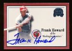 2000 Fleer Greats of the Game Bsbl. #77 Frank Howard, Senators- Autographed