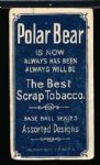 1909-11 T206 Bb- Berger, Cleveland- Polar Bear back.