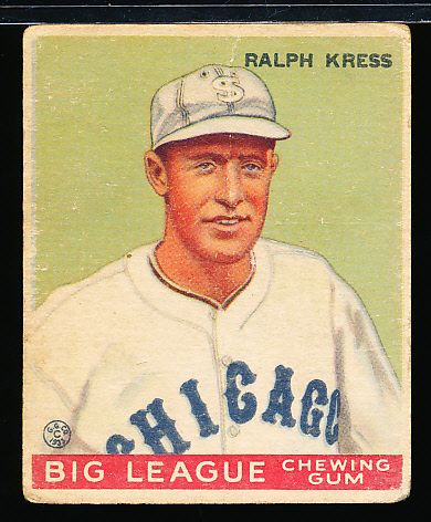 1933 Goudey Baseball- #33 Ralph Kress, White Sox