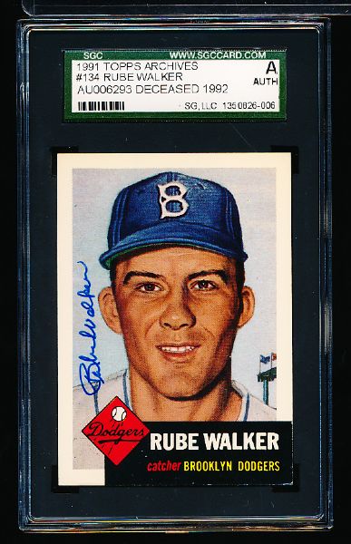 1991 Topps Archives 1953 Topps Bsbl. #134 Rube Walker, Dodgers- Autographed- SGC Certified/Slabbed Authentic