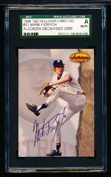 1994 Ted Williams Bsbl. #31 Mark Fidrych, Tigers- Autographed- SGC Certified/ Slabbed Authentic