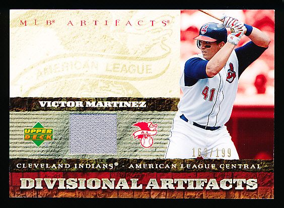 2007 Artifacts Bb- “Divisional Artifacts”- #DA-VM Victor Martinez, Indians- #163/199