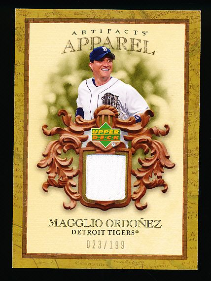 2007 Artifacts Bb- “MLB Apparel”- #MLB-OR Magglio Ordonez, Tigers- #23/199