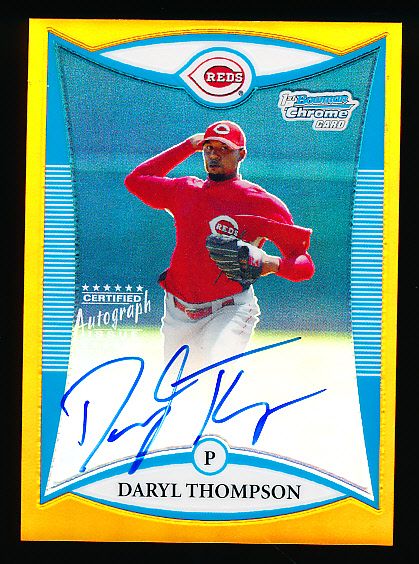 2008 Bowman Chrome Prospects Bb- “Gold Refractor”- #BCP248 Daryl Thompson AU RC, Reds- #4/25 Made!