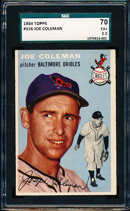 Lot Detail - 1954 Topps Bb- #156 Joe Coleman, Orioles- SGC 70 (Ex+ 5.5)