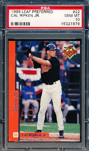 1996 Leaf Preferred Baseball- #22 Cal Ripken Jr.- PSA Gem Mint 10