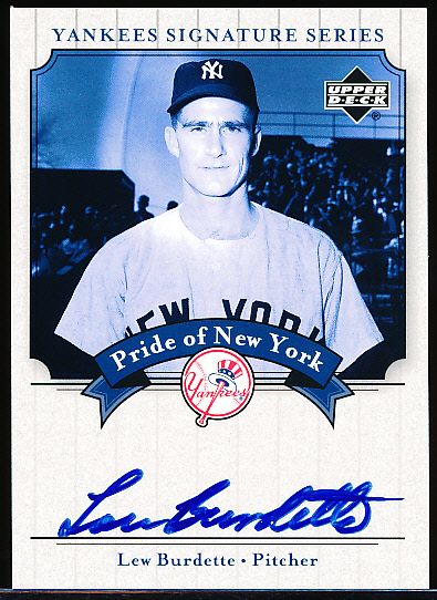 2003 Upper Deck Yankees Signature Bb- “Pride of New York Autographs”- #PN-LB Lew Burdette