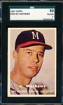1957 Topps Baseball- #250 Ed Mathews, Braves- SGC 80 (Ex/Nm 6)