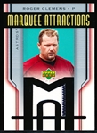 2004 Upper Deck Bb- “Marquee Attractions”- #MA-RC Roger Clemens, Astros