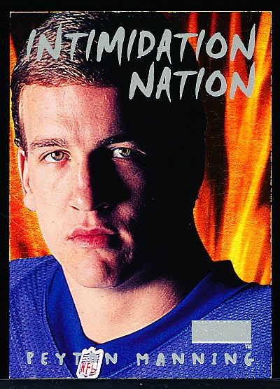 1998 Skybox Premium Ftbl.- “Intimidation Nation” Insert- #10 Peyton Manning, Colts