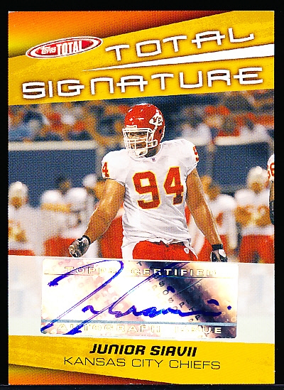 2005 Topps Total Ftbl.- “Total Signature”- #TS-JS Junior Siavii, Chiefs