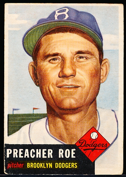 1953 Topps Baseball- Hi# - #254 Preacher Roe, Dodgers