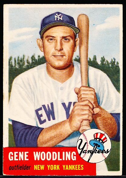 1953 Topps Baseball- Hi#- #264 Gene Woodling, Yankees
