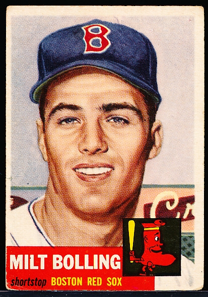 1953 Topps Bb- #180 Milt Bolling, Red Sox- Hi#.