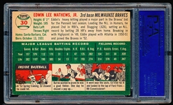 1954 Topps Bsbl.- #30 Eddie Mathews, Braves- PSA Graded Excellent 5.