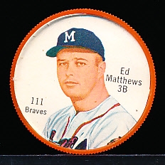 1962 Shiriff Baseball Coin- #111 Ed Mathews, Braves