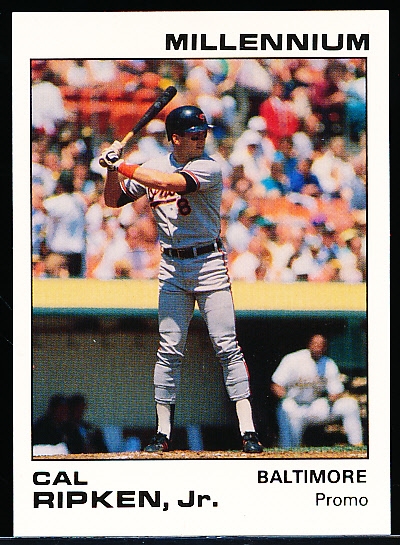 1991 Star Co. Cal Ripken Jr. (Orioles) Millennium Promo Card- Stated Only 200 Made! 