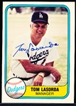 Autographed 1981 Fleer Bsbl. #116 Tom Lasorda, Dodgers