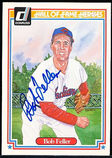 Autographed 1983 Donruss Hall of Fame Bsbl. Heroes #36 Bob Feller, Indians