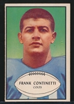 1953 Bowman Ftbl. #44 Frank Continetti SP, Colts