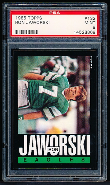 1985 Topps Football- #132 Ron Jaworski, Eagles- PSA Mint 9