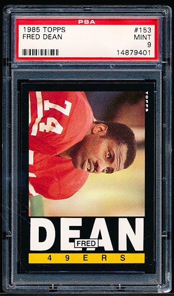 1985 Topps Football- #153 Fred Dean, 49ers- PSA Mint 9